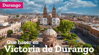 Que hacer en Victoria de Durango Durango [upl. by Tirrag]