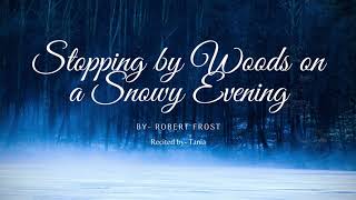 Stopping by Woods on a Snowy Evening  Robert Frost  English Poetry recitation  Winter Poem [upl. by Guevara40]