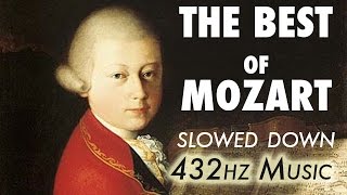 The Best Of Mozart  Slowed Down  432Hz  45 Hours [upl. by Geiger]