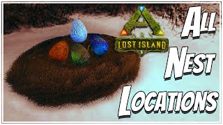 All Nest Locations In Ark Lost Island [upl. by Thomasine901]