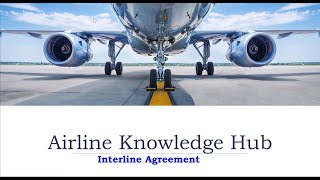 Airline  Interline Agreement [upl. by Adamec]