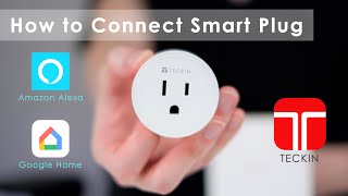 How to Setup amp Connect Smart Plug with Alexa Google Home and TECKIN App  TECKIN Smart Plug SP10 [upl. by Ynej]