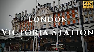 London Victoria Station Walk Through England 4K [upl. by Kurtz]