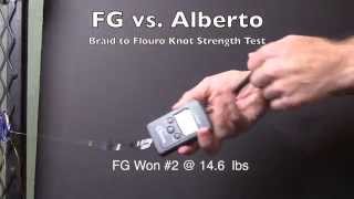 FG Knot vs Alberto Knot Breaking Strength [upl. by Seraphine]