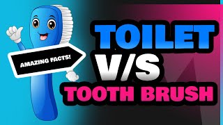 Toilet and Tooth Brush [upl. by Ahsuatal]