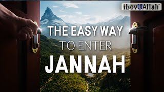 EMOTIONAL THE EASY WAY TO ENTER JANNAH [upl. by Yelruc]