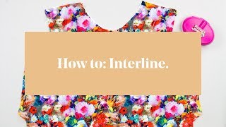 How To Interline  Underline a Garment [upl. by Liddle]