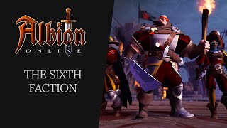 Albion Online  The Sixth Faction [upl. by Bartholemy]