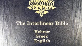 The Interlinear Bible HebrewGreekEnglish [upl. by Hannasus]