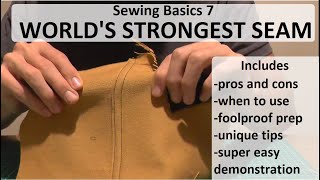 Worlds Strongest Seam flat felled seam masterclass Sewing Basics 7 [upl. by Saberio]